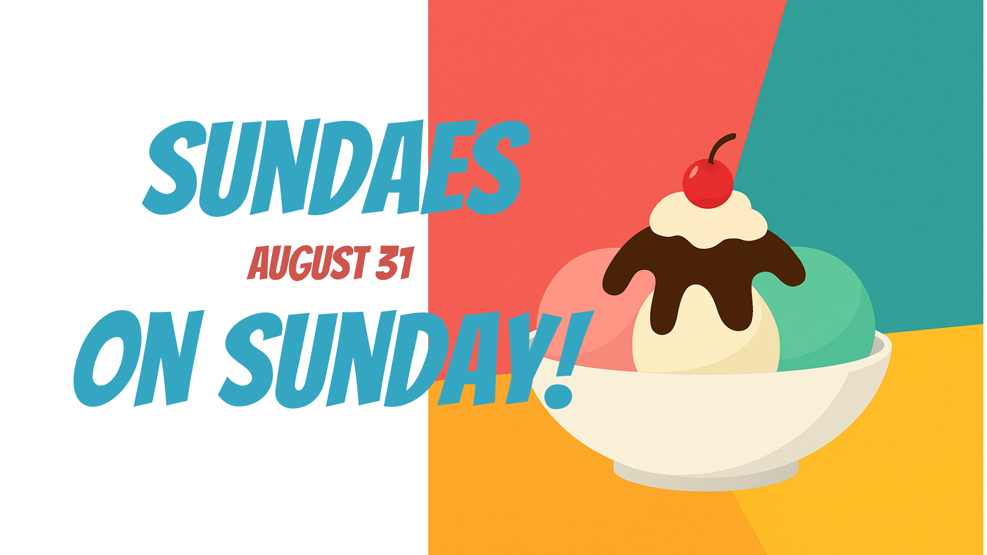 2508 – Sundaes on Sunday