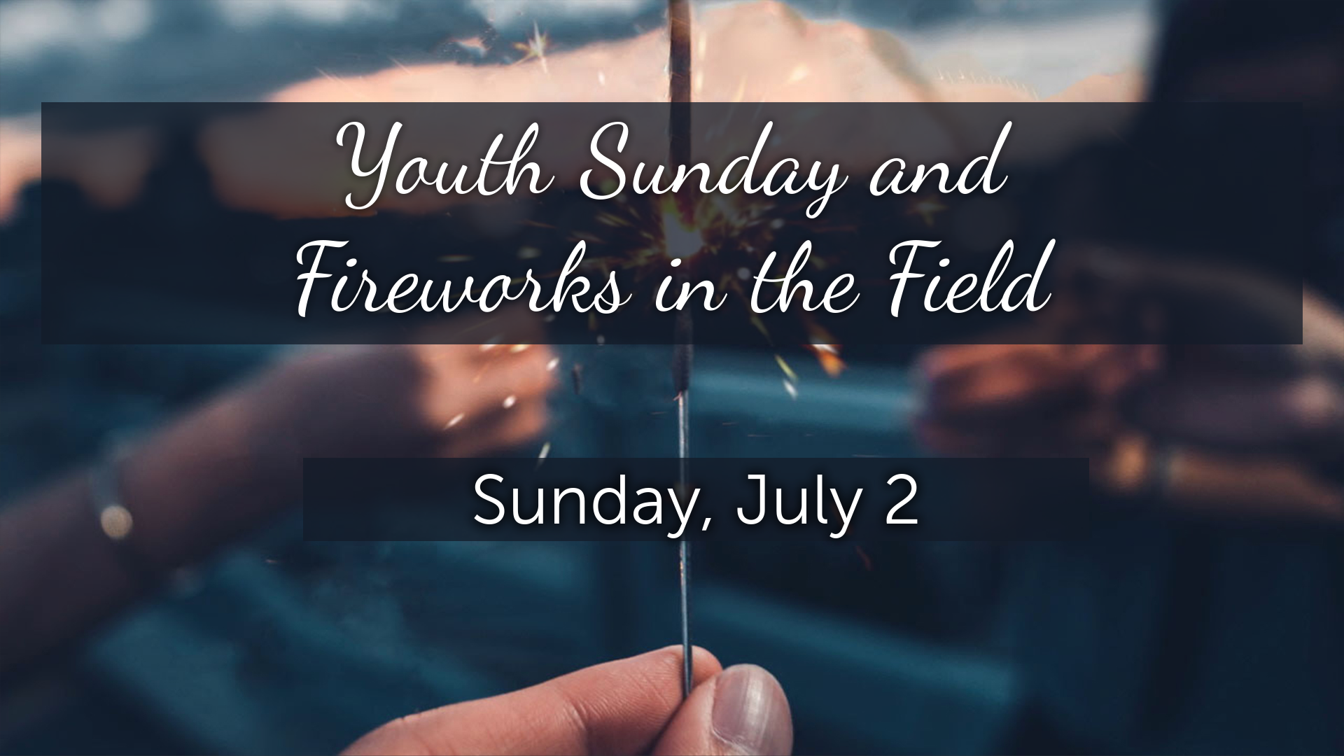 2305-Youth-Sunday-and-Fireworks
