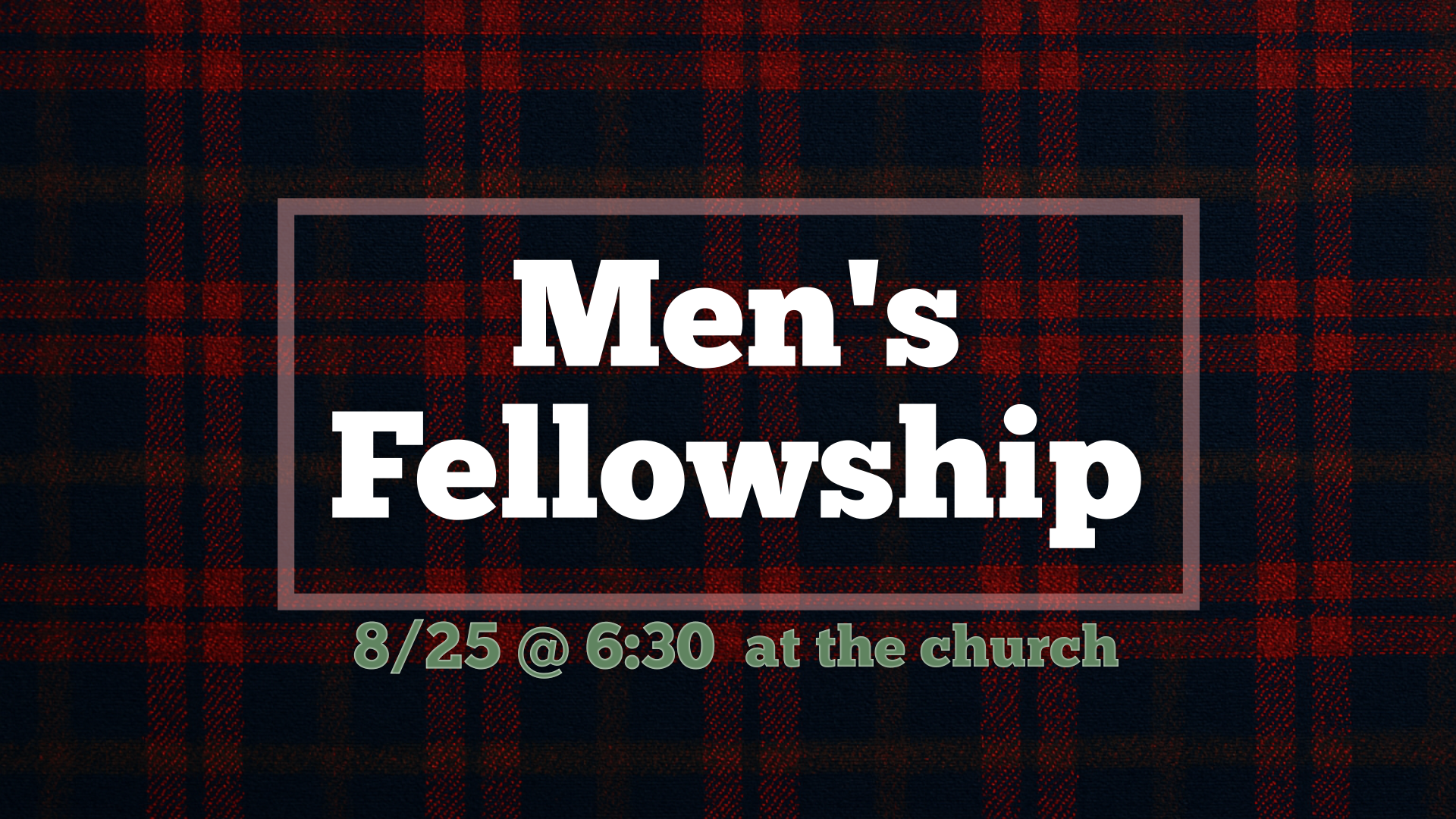 2508 – Men’s Fellowship