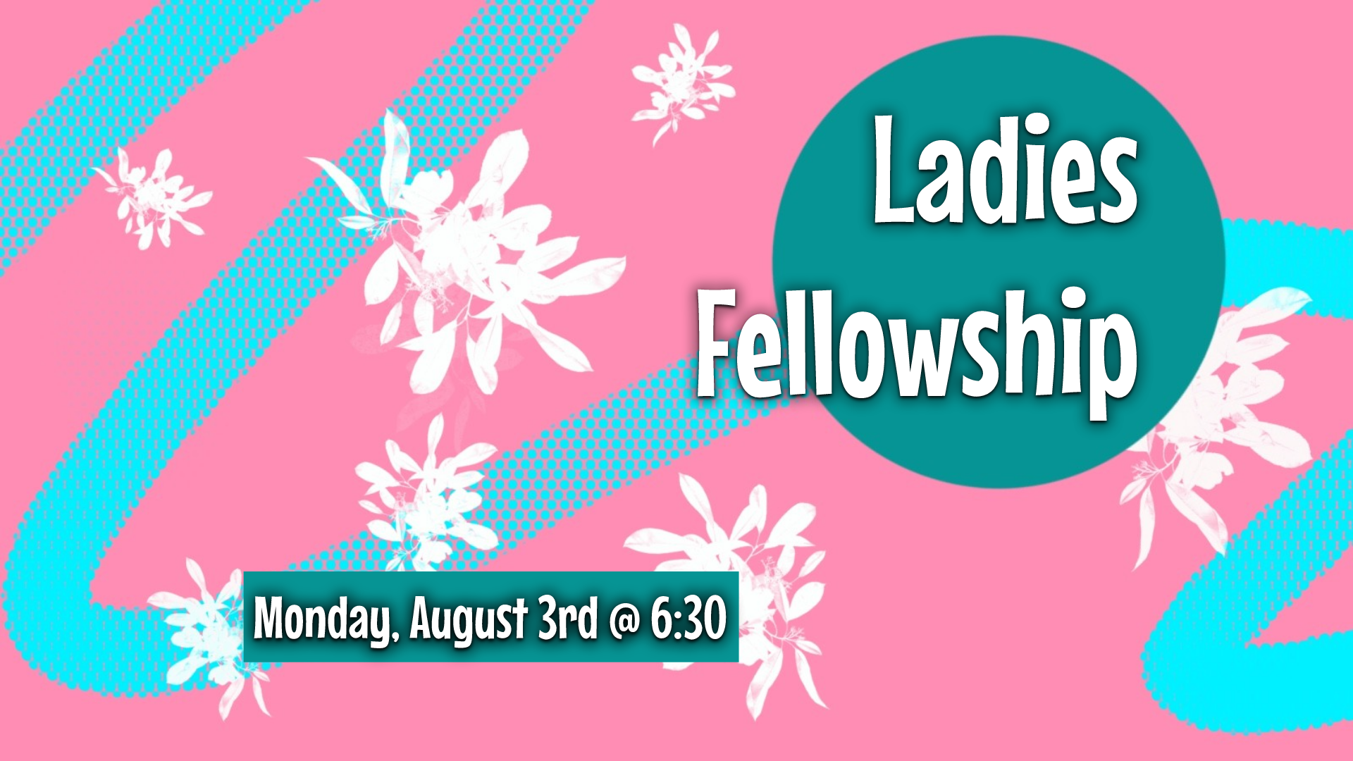 2607 – Ladies Fellowship
